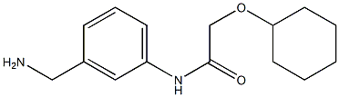 N-[3-(aminomethyl)phenyl]-2-(cyclohexyloxy)acetamide,,结构式