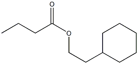 Butyric acid 2-cyclohexylethyl ester,,结构式