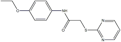 N-(4-ethoxyphenyl)-2-(2-pyrimidinylsulfanyl)acetamide,,结构式