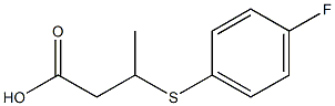  3-(4-Fluorophenylthio)butyric acid, tech.