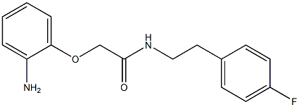 2-(2-aminophenoxy)-N-[2-(4-fluorophenyl)ethyl]acetamide