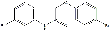 2-(4-bromophenoxy)-N-(3-bromophenyl)acetamide,,结构式