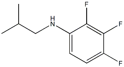 2,3,4-trifluoro-N-(2-methylpropyl)aniline,,结构式