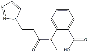 2-[N-methyl-3-(1H-1,2,3-triazol-1-yl)propanamido]benzoic acid,,结构式