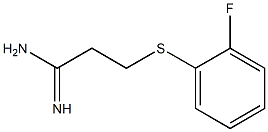 3-[(2-fluorophenyl)sulfanyl]propanimidamide 结构式