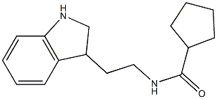 N-[2-(2,3-dihydro-1H-indol-3-yl)ethyl]cyclopentanecarboxamide,,结构式