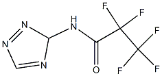 3-[N-(Pentafluoropropionyl)amino]-3H-1,2,4-triazole 结构式