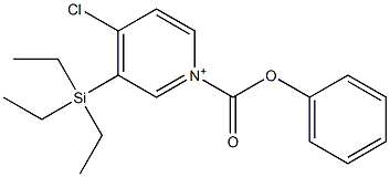 4-Chloro-1-phenoxycarbonyl-3-(triethylsilyl)pyridinium,,结构式