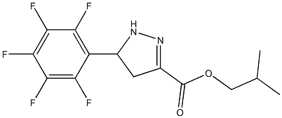 ISOBUTYL 5-(PERFLUOROPHENYL)-4,5-DIHYDRO-1H-PYRAZOLE-3-CARBOXYLATE 化学構造式