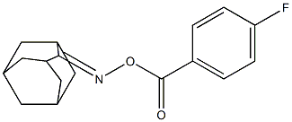 2-{[(4-fluorobenzoyl)oxy]imino}adamantane,,结构式