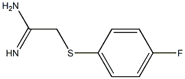  2-(4-fluorophenylthio)acetamidine