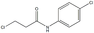 3-chloro-N-(4-chlorophenyl)propanamide