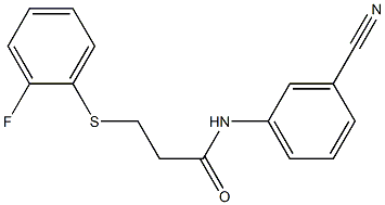 N-(3-cyanophenyl)-3-[(2-fluorophenyl)sulfanyl]propanamide,,结构式