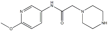 N-(6-methoxypyridin-3-yl)-2-(piperazin-1-yl)acetamide,,结构式