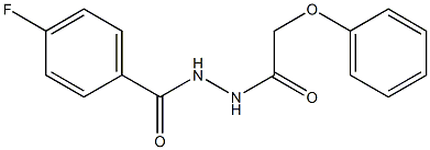 4-fluoro-N'-(2-phenoxyacetyl)benzohydrazide Structure