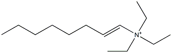 N,N,N-Triethyl-1-octen-1-aminium Struktur