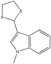 1-メチル-3-(1,3-ジチオラン-2-イル)-1H-インドール 化学構造式