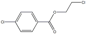  4-Chlorobenzoic acid 2-chloroethyl ester