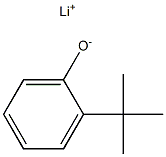 Lithium 2-tert-butylphenolate