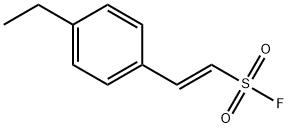 Ethenesulfonyl fluoride, 2-(4-ethylphenyl)-, (1E)-,2025376-20-7,结构式