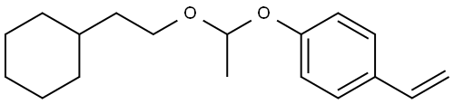 4-[1-(2-シクロヘキシルエトキシ)エトキシ]スチレン 化学構造式