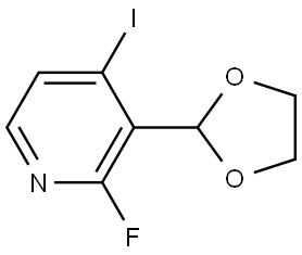 3-(1,3-dioxolan-2-yl)-2-fluoro-4-iodopyridine 结构式