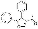 1-(2,3-Diphenyl-2,3-dihydro-4-isoxazolyl)ethanone|