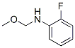 Benzenamine, 2-fluoro-N-(methoxymethyl)- (9CI) 结构式