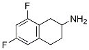 6,8-difluoro-1,2,3,4-tetrahydronaphthalen-2-aMine|