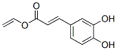 2-Propenoic acid, 3-(3,4-dihydroxyphenyl)-, ethenyl ester, (2E)- (9CI)|