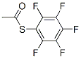 Thioacetic acid S-(pentafluorophenyl) ester,22891-72-1,结构式