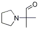 a,a-diMethyl-1-Pyrrolidineacetaldehyde,36558-30-2,结构式