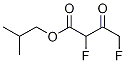 392-66-5 Butanoic acid, 2,4-difluoro-3-oxo-, isobutyl ester