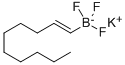 POTASSIUM TRANS-1-DECENYLTRIFLUOROBORATE