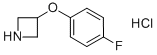 3-(4-Fluorophenoxy)azetidine hydrochloride price.